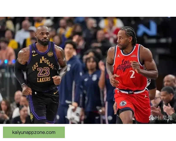 莱昂纳德快船生涯第252次单场20+ 超越布兰德升队史第4位